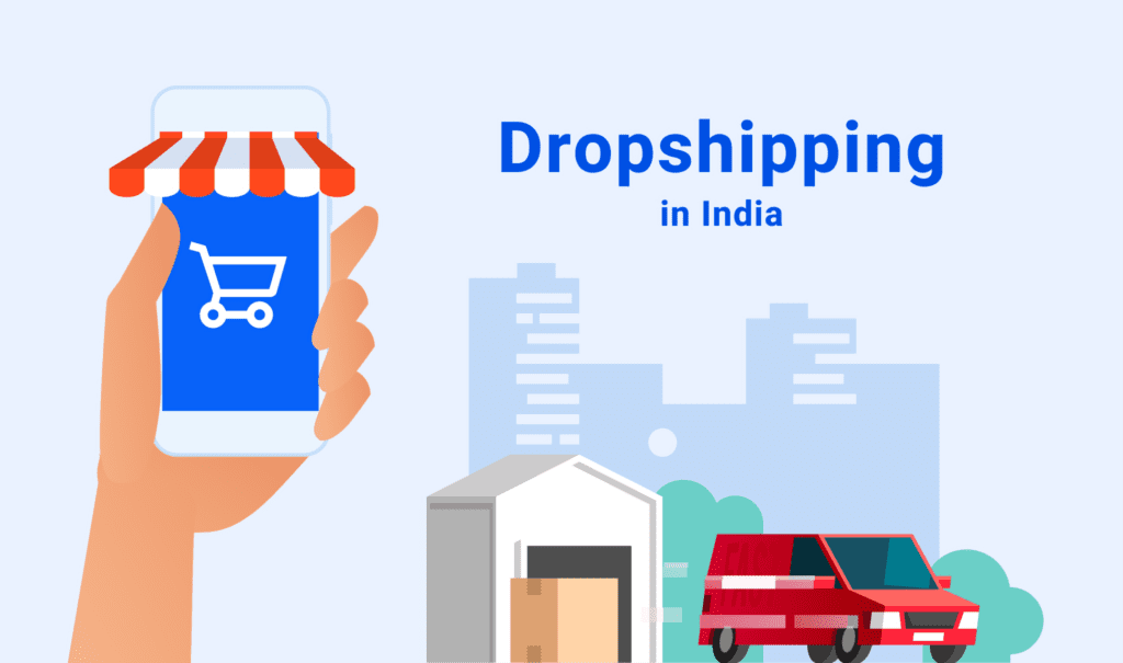 How to Start a Dropshipping Business In India