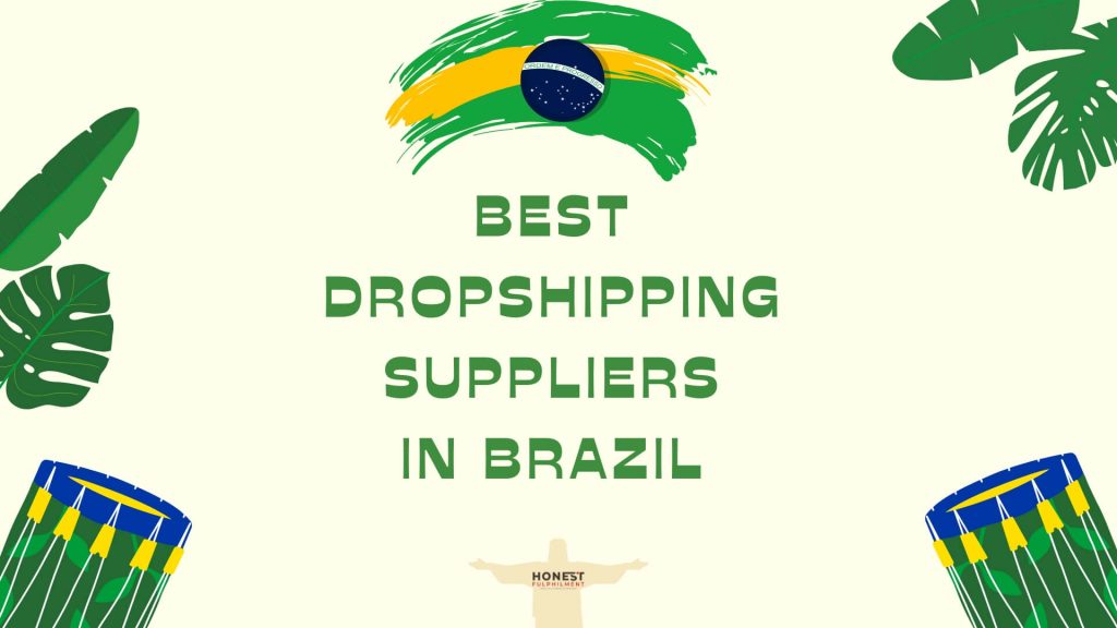 Dropshipping Suppliers In Brazil